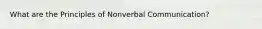 What are the Principles of Nonverbal Communication?