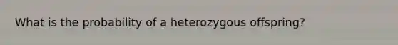 What is the probability of a heterozygous offspring?