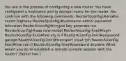 You are in the process of configuring a new router. You have configured a hostname and ip domain name for the router. You continue with the following commands: RouterA(config)#enable secret highway RouterA(config)#username admin password television RouterA(config)#crypto key generate rsa RouterA(config)#aaa new-model RouterA(config-line)#login RouterA(config-line)#line vty 0 4 RouterA(config-line)#password garage RouterA(config-line)#transport input ssh RouterA(config-line)#line con 0 RouterA(config-line)#password airplane What would you do to establish a remote console session with the router? (Select two.)