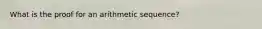 What is the proof for an arithmetic sequence?