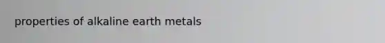 properties of alkaline earth metals