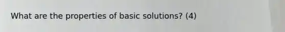 What are the properties of basic solutions? (4)