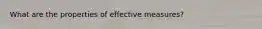 What are the properties of effective measures?