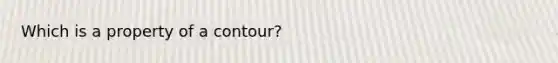 Which is a property of a contour?