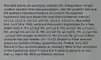 Provided below are summary statistics for independent simple random samples from two populations. Use the pooled​ t-test and the pooled​ t-interval procedure to conduct the required hypothesis test and obtain the specified confidence interval. x1=13​, s1=2.5​, n1=12​, x2=16​, s2=2.2​, n2=12 a.​ Two-tailed test, α=0.10 a.​ First, what are the correct hypotheses for a​ two-tailed test? A. H0​: μ1≠μ2 Ha​: μ1=μ2 B. H0​: μ1=μ2 Ha​: μ1>μ2 C. H0​: μ1 μ2 Ha​: μ1=μ2 E. H0​: μ1=μ2 Ha​: μ1≠μ2 Your answer is correct. F. H0​: μ1=μ2 Ha​: μ1 Since the​ P-value is equal to or less than α​, reject H0. 90​% confidence interval