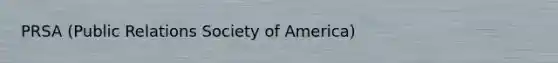 PRSA (Public Relations Society of America)