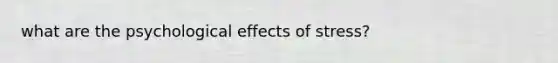 what are the psychological effects of stress?