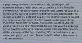 A psychology student conducted a study on using a chief executive​ officer's facial structure to predict a​ firm's financial performance. The facial​ width-to-height ratio​ (WHR) for each in a sample of 59 CEOs at publicly traded firms was determined. The sample resulted x=1.58 and s=2.14.The student wants to predict the financial performance of a firm based on the value of the true mean facial WHR of CEOs. The student wants to use the value of μ=2.3.Do you recommend he use this​ value? Conduct a test of hypothesis for μ to help you answer the question. Specify all the elements of the​ test, including H0​, Ha​, test​ statistic, p-value, and your conclusion. Test at α=0.05. What is the value of the test​ statistic?