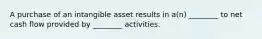 A purchase of an intangible asset results in a(n) ________ to net cash flow provided by ________ activities.