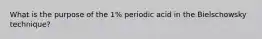 What is the purpose of the 1% periodic acid in the Bielschowsky technique?