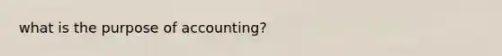 what is the purpose of accounting?