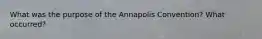 What was the purpose of the Annapolis Convention? What occurred?