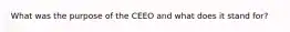 What was the purpose of the CEEO and what does it stand for?