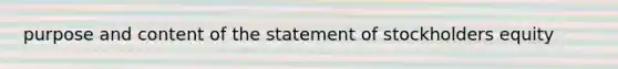 purpose and content of the statement of stockholders equity