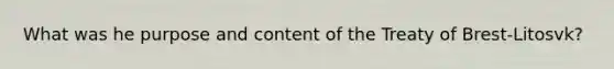 What was he purpose and content of the Treaty of Brest-Litosvk?