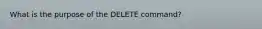 What is the purpose of the DELETE command?
