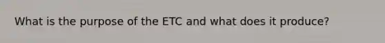 What is the purpose of the ETC and what does it produce?