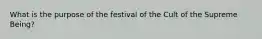 What is the purpose of the festival of the Cult of the Supreme Being?