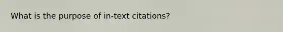 What is the purpose of in-text citations?