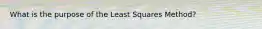 What is the purpose of the Least Squares Method?