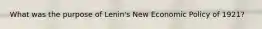 What was the purpose of Lenin's New Economic Policy of 1921?