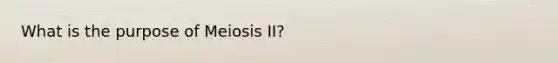 What is the purpose of <a href='https://www.questionai.com/knowledge/krlvDMYQWR-meiosis-i' class='anchor-knowledge'>meiosis i</a>I?