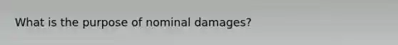 What is the purpose of nominal damages?