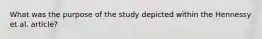 What was the purpose of the study depicted within the Hennessy et al. article?