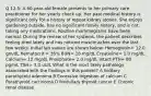 Q 12.5: A 60-year-old female presents to her primary care practitioner for her yearly check up. Her past medical history is significant only for a history of repeat kidney stones. She enjoys gardening outside, has no significant family history, and is not taking any medications. Routine mammograms have been normal. During the review of her systems, the patient describes feeling tired lately and has noticed muscle aches over the last few weeks. Initial lab values are shown below: Hemoglobin= 12.0 gm/dL Hematocrit = 36% BUN= 18 mg/dL Creatinine= 1.0 mg/dL Calcium= 12 mg/dL Phosphate= 2.0 mg/dL Intact PTH= 80 pg/mL TSH= 3.0 uU/L What is the most likely pathology associated with the findings in this patient? A Solitary parathyroid adenoma B Excessive Ingestion of calcium C Parathyroid carcinoma D Medullary thyroid cancer E Chronic renal disease