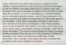 Q has a Personal Auto policy that insures a pickup truck for liability, medical payments, and uninsured motorists coverages, as well as collision coverage under Part D. Q buys a new auto and wants the same coverages to apply to the new auto. A week after the purchase, Q's auto is damaged by a covered collision, and Q remembers that the insurer had not been informed of the newly acquired auto. What coverage from Q's PAP would apply to this accident? A The same coverages provided to the pickup truck already on the policy would apply to the newly acquired auto for this accident B Only liability coverages under Parts A, B, and C would apply, but property damage coverages under Part D would not apply C The insurer would provide the same coverages already provided to the pickup truck, but payments for physical damage to the newly acquired auto would have a 500 deductible D No coverage would apply because no notice was provided to the insurer before the accident