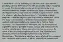 (Q008) Which of the following is true about the hypothalamic-pituitary-adrenal (HPA) axis? The HPA axis is the body's response to stress. The hypothalamus signals the pituitary gland to release endorphins to start to return the body to homeostasis. The hypothalamus interprets the stressful input and then alerts the pituitary gland and adrenal glands. The pituitary gland prepares to release oxytocin and dopamine to attempt to return the body to homeostasis, while the adrenal glands release cortisol and norepinephrine to prepare for a fight-or-flight response. The hypothalamus messages the pituitary gland to signal the adrenal gland to release cortisol and norepinephrine into the bloodstream. These and other hormones account for some of our physical symptoms of stress. The hypothalamus releases cortisol and norepinephrine directly into the bloodstream. The pituitary gland and adrenal gland then respond with serotonin and oxytocin to return the body to homeostasis.