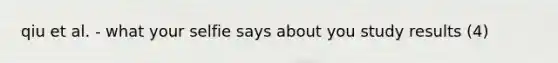 qiu et al. - what your selfie says about you study results (4)