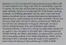 Question 1 of 12 A 74-year-old male presents to your office with a chief complaint of a "long cold" with an intermittent cough for 5 months. He has also noticed that he gets up to urinate twice a night although he has no trouble with his urine stream, starting urination, or dribbling afterward. He has been a bit more tired lately and notices that his exercise tolerance has decreased to several blocks, limited mainly by shortness of breath. He has not had any chest pain. He has no history of asthma or COPD and has not had any exposures to drugs or chemicals. He has a history of hypertension and noncompliance with medical recommendations. In fact, he is taking no medications except for an aspirin a day. His pulse is 100 bpm with a blood pressure of 160/95 mm Hg. He looks comfortable. On examination, you find only trace pitting edema of the lower extremities. Which of the following is NOT a possible cause of cough in this patient? A Heart failure B Asthma C Deconditioning D COPD E GERD