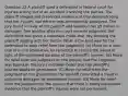 Question 22 A plaintiff sued a defendant in federal court for injuries arising out of an accident involving the parties. The plaintiff alleged and presented evidence at trial demonstrating that her injuries had left her legs permanently paralyzed. The jury found in favor of the plaintiff and awarded her 5 million in damages. Two months after the court entered judgment, the defendant was given a videotape made that day showing the plaintiff jogging with her doctor. What is the best way for the defendant to seek relief from the judgment? (A) Move for a new trial or in the alternative for remittitur to reduce the award in light of the shortened duration of the plaintiff's injuries. (B) Move for relief from the judgment on the ground that the judgment was based on the jury's mistaken belief that the plaintiff's injuries would be permanent. (C) Move for relief from the judgment on the ground that the plaintiff committed a fraud in obtaining damages for permanent injuries. (D) Move for relief from the judgment on the ground that there is newly discovered evidence that the plaintiff's injuries were not permanent.