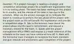 Question: 73 A project manager is leading a strategic and competitive advantage project for a healthcare organization that is in its testing phase. The team has been working on this project for 6 months, and the morale of the team is low due to the schedule. What can the project manager do to motivate the team? A. Continue to perform the last phase of the project with the project team as this will benefit the organization and provide a competitive edge. B. Talk to the business team about the project phase and the team's commitment, and request a monetary reward for the team. C. Speak with the project management office (PMO) and request a 2-week extension of the schedule so the team can have rotational time off. D. Meet with the horizontal team managers to recognize the team members and give rewards and promotions upon completion of the project.