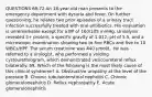 QUESTIONS 69-72 An 18-year-old man presents to the emergency department with dysuria and fever. On further questioning, he relates two prior episodes of a urinary tract infection successfully treated with oral antibiotics. His evaluation is unremarkable except for a BP of 160/105 mmHg. Urinalysis revealed 3+ protein, a specific gravity of 1.012, pH of 5.5, and a microscopic examination showing two to five RBCs and five to 10 WBCs/HPF. The serum creatinine was 440 µmol/L. He was referred to a urologist, who performed a voiding cystourethrogram, which demonstrated vesicoureteral reflux bilaterally. 69. Which of the following is the most likely cause of this clinical syndrome? A. Obstructive uropathy at the level of the prostate B. Chronic tubulointerstitial nephritis C. Chronic glomerulonephritis D. Reflux nephropathy E. Acute glomerulonephritis