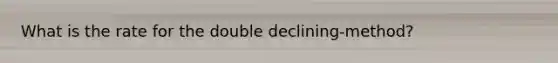 What is the rate for the double declining-method?