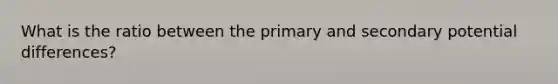 What is the ratio between the primary and secondary potential differences?