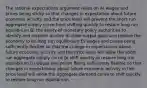 The rational expectations argument relies on A) wages and prices being sticky so that changes in expectation about future economic activity and the price level will prevent the short run aggregate supply curve from shifting quickly to restore long run equilibrium B) the ability of monetary policy authorities to identify and respond quickly to close output gaps and restore the economy to its long run equilibrium C) wages and prices being sufficiently flexible so that the change in expectations about future economic activity and the price level will allow the short run aggregate supply curve to shift quickly to restore long run equilibrium D) wages and prices Being sufficiently flexible so that changes in expectations about future economic activity in the price level will allow the aggregate demand curve to shift quickly to restore long run equilibrium