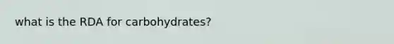 what is the RDA for carbohydrates?