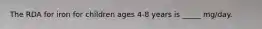 The RDA for iron for children ages 4-8 years is _____ mg/day.