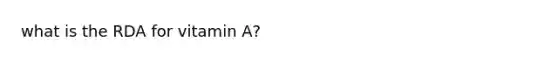 what is the RDA for vitamin A?