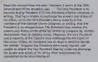 Read this excerpt from the text: "Sections 3 and 4 of the 25th Amendment fill the disability gap. . . . The Vice President is to become Acting President if (1) the President informs Congress, in writing, 'that he is unable to discharge the powers and duties of his office,' or (2) the Vice President and a majority of the members of the Cabinet inform Congress, in writing, that the President is so incapacitated. The President may resume the powers and duties of the office by informing Congress by 'written declaration' that no inability exists. However, the Vice President and a majority of the Cabinet may challenge the President on this score. If they do, Congress has 21 days in which to decide the matter." Suppose the President were badly injured, and unable to inform the Vice President that he could not discharge the power and duties of his office. How would power be transferred to the Vice President?