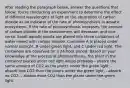 After reading the paragraph below, answer the questions that follow. You're conducting an experiment to determine the effect of different wavelengths of light on the absorption of carbon dioxide as an indicator of the rate of photosynthesis in aquatic ecosystems. If the rate of photosynthesis increases, the amount of carbon dioxide in the environment will decrease, and vice versa. Small aquatic plants are placed into three containers of water mixed with carbon dioxide. Container A is placed under normal sunlight, B under green light, and C under red light. The containers are observed for a 24-hour period. Based on your knowledge of the process of photosynthesis, the plant in the container placed under red light would probably - absorb the same amount of CO2 as the plants under the green light. - absorb less CO2 than the plants under the green light. - absorb no CO2. - absorb more CO2 than the plants under the green light.