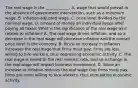 The real wage is the​ ____________. A. wage that would prevail in the absence of government​ intervention, such as a minimum wage. B. ​inflation-adjusted wage. C. price level divided by the nominal wage. D. amount of money an individual keeps after paying all taxes. What is the significance of the real wage as it relates to​ inflation? A. The real wage drives​ inflation, and so a decrease in the real wage will decrease inflation and the overall price level in the economy. B. Since an increase in inflation increases the real wage that firms must​ pay, firms are less willing to hire​ workers, thus depressing economic activity. C. The real wage is linked to the real interest​ rate, and so a change in the real wage will impact business investment. D. Since an increase in inflation reduces the real wage that firms must​ pay, firms are more willing to hire​ workers, thus stimulating economic activity.