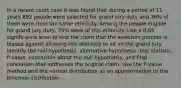 In a recent court case it was found that during a period of 11 years 892 people were selected for grand jury duty and 36​% of them were from the same ethnicity. Among the people eligible for grand jury​ duty, 79​% were of this ethnicity. Use a 0.05 significance level to test the claim that the selection process is biased against allowing this ethnicity to sit on the grand jury. Identify the null​ hypothesis, alternative​ hypothesis, test​ statistic, P-value, conclusion about the null​ hypothesis, and final conclusion that addresses the original claim. Use the​ P-value method and the normal distribution as an approximation to the binomial distribution.