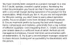 You have recently been assigned as a project manager to a new B-O-T (build, operate, transfer) capital project. Reviewing the initial documentation you found out that it has been calculated with a very small margin during operations of its product for the shareholders. What should you do? A. As you are not responsible for lifecycle costing, you don't have to worry about operation profits. Focus on project costs from initiation through handover. B. Ensure maximum profits by buying the best and cheapest items, components and modules―potentially from a big number of different suppliers―and integrating them. C. Create a realistic plan broken down to a sufficient level of detail. Perform all risk management processes. Ensure real-time communications with all stakeholders. D. Try to get a second project manager assigned to share decision making and accountability to shareholders with the person.