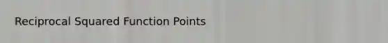 Reciprocal Squared Function Points