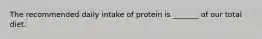 The recommended daily intake of protein is _______ of our total diet.