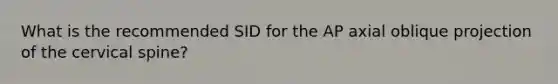 What is the recommended SID for the AP axial oblique projection of the cervical spine?